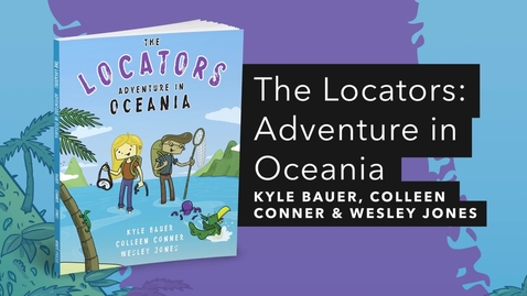 Thumbnail for The Locators: Adventure in Oceania | Official Esri Press Trailer