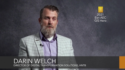 Thumbnail for Esri AEC GIS Hero Profile: Darin Welch, HNTB